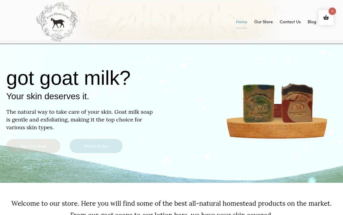 Home page of the Love Homestead Products, LLC website: Soft aqua background with a goat-milk soap hero and gentle teal buttons.