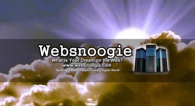 Websnoogie, LLC - What is your dream on the web?